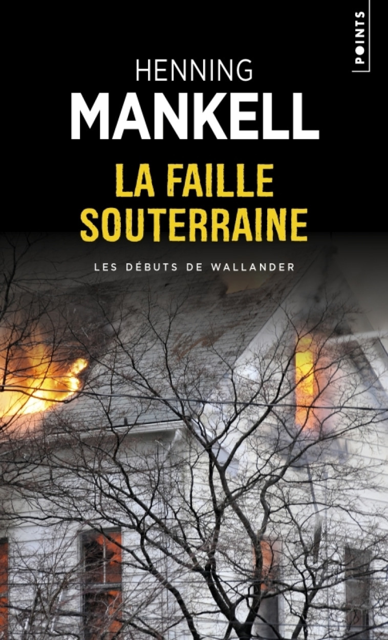 La Faille souterraine - Henning Mankell - POINTS