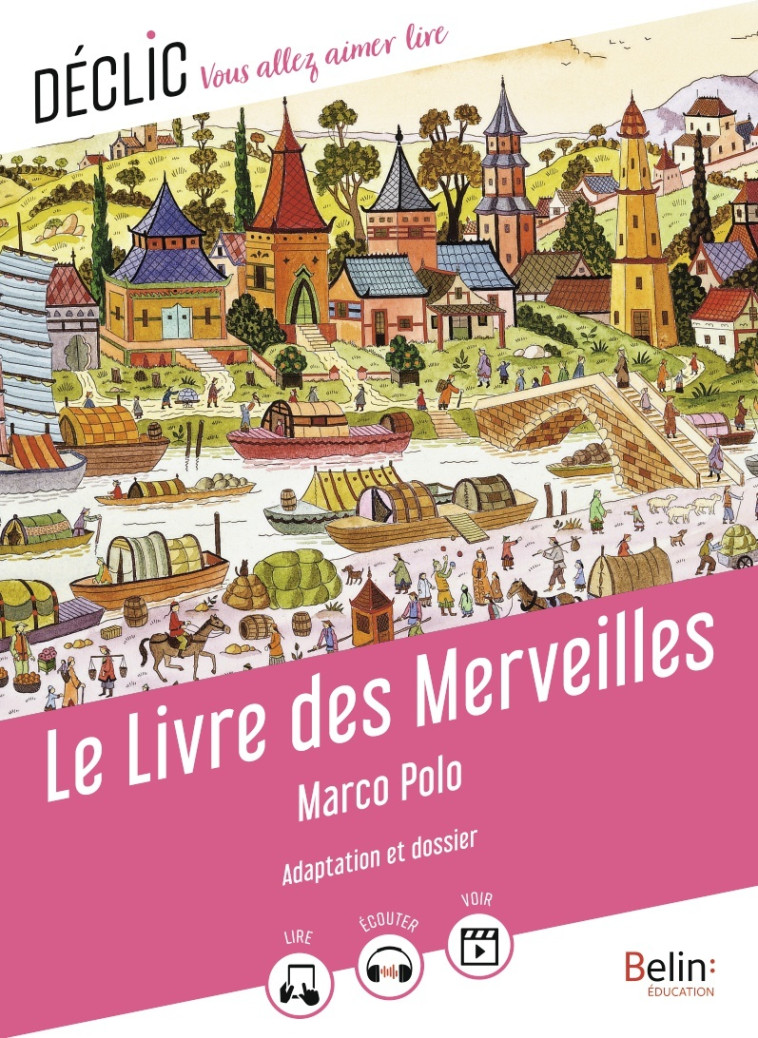 Le Livre des Merveilles - Polo Marco, Camille Page - BELIN EDUCATION