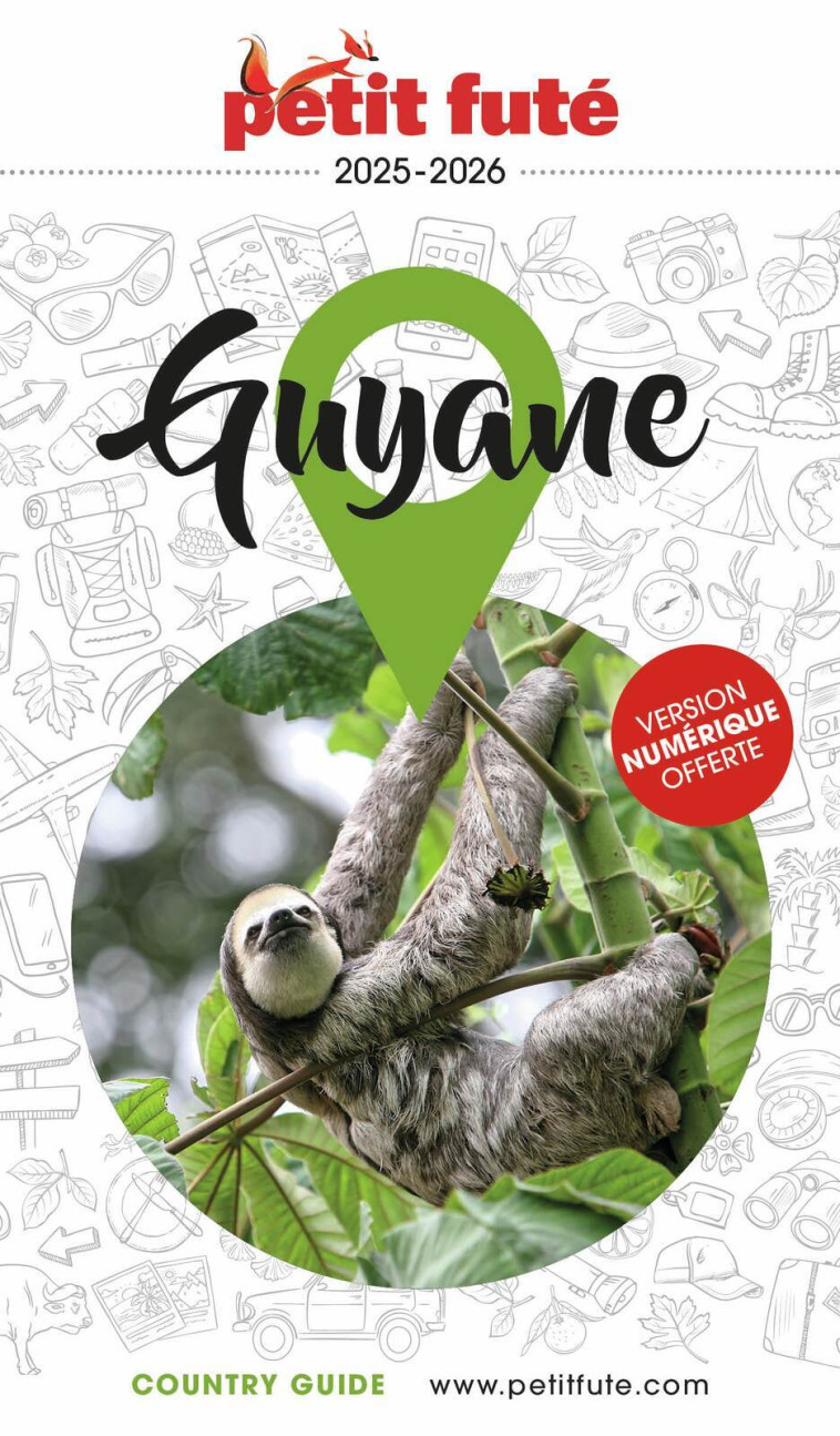 Guide Guyane 2025 Petit Futé -  Auzias d. / labourdette j. & alter, Jean-Paul Labourdette, Dominique Auzias - PETIT FUTE