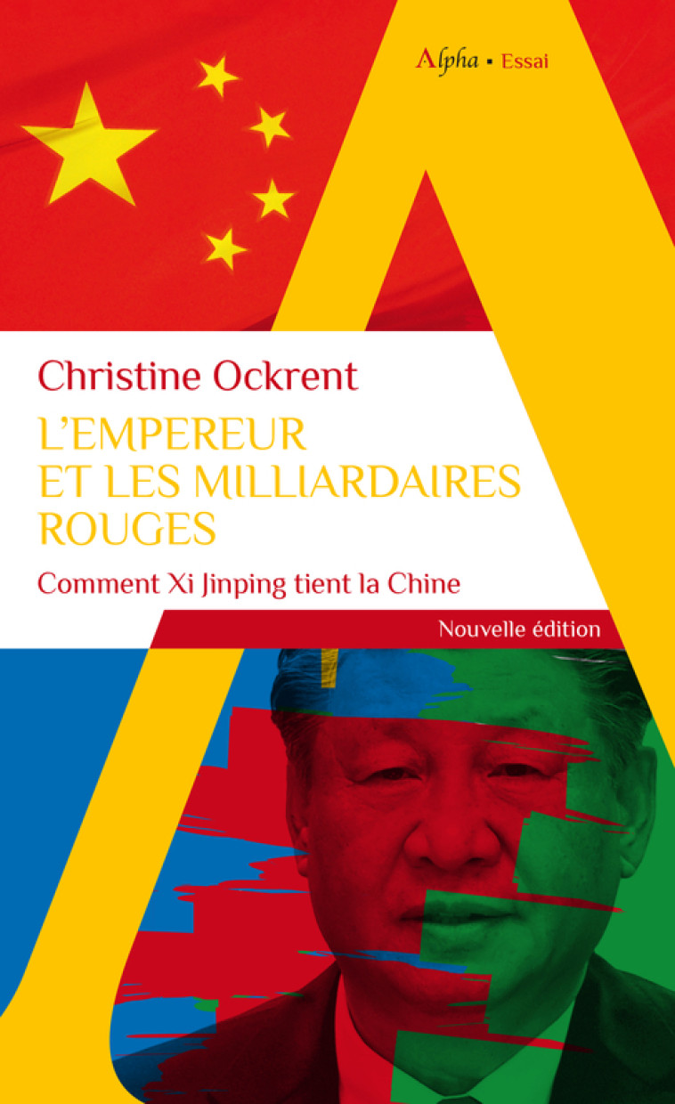 L'Empereur et les milliardaires rouges - Christine Ockrent - ALPHA