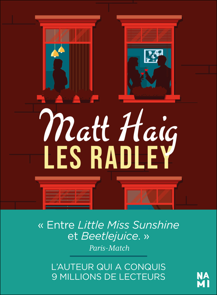 Les Radley - Matt Haig, Françoise Du Sorbier - NAMI