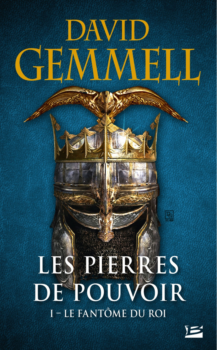 Les Pierres de Pouvoir, T1 : Le Fantôme du roi - David Gemmell - BRAGELONNE