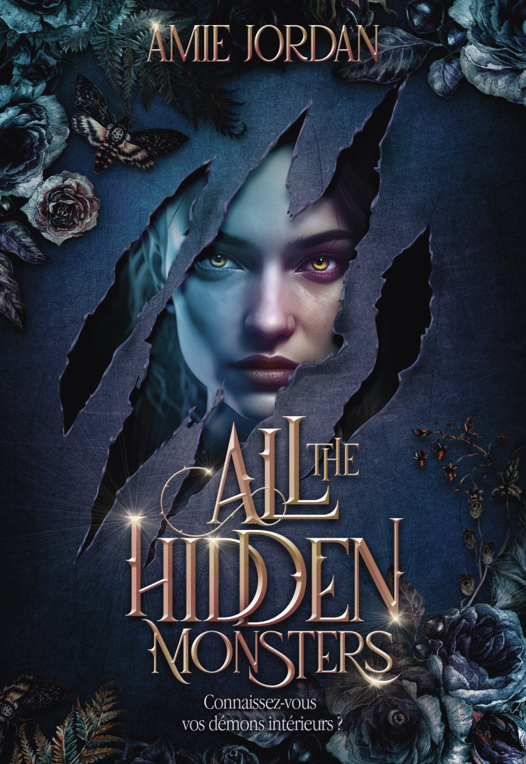 All The Hidden Monsters -  AMIE JORDAN, Amy Jordan, Amie Jordan, Aylin Manço - GALLIMARD JEUNE