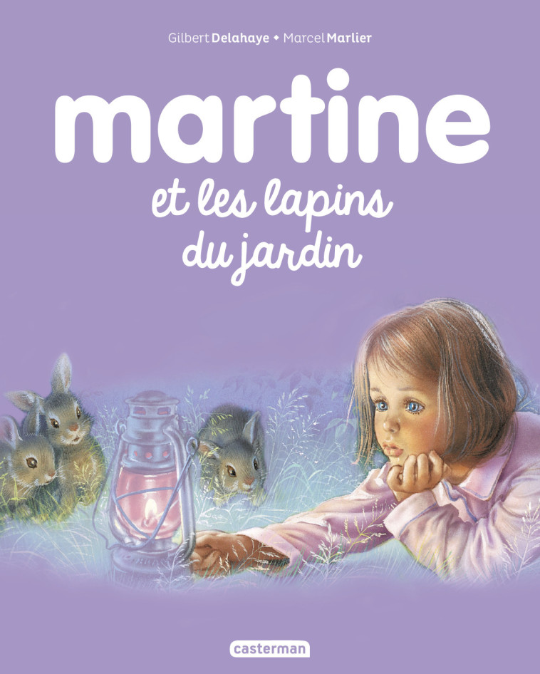 Martine et les lapins du jardin - Gilbert Delahaye, Marcel Marlier - CASTERMAN