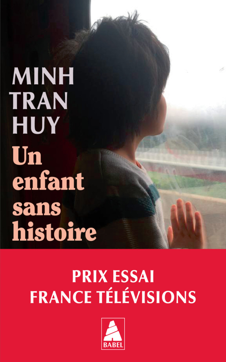 Un enfant sans histoire - Minh Tran Huy - ACTES SUD