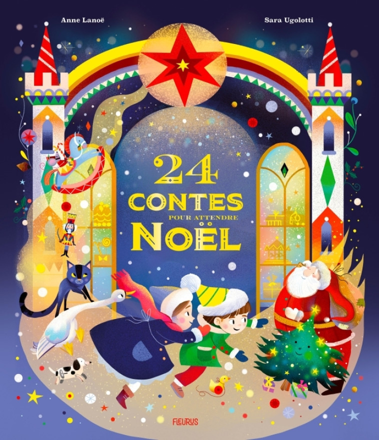 24 contes pour attendre Noël - LANOE / UGOLOTTI - FLEURUS