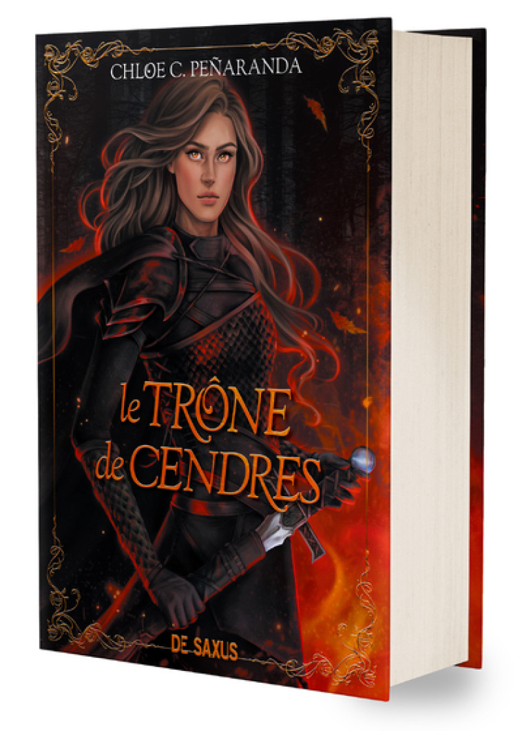 Les Héritiers d'Ungardia (relié) - Tome 03 Le Trône de cendres - Chloe C. Peñaranda, Christophe Rosson - DE SAXUS