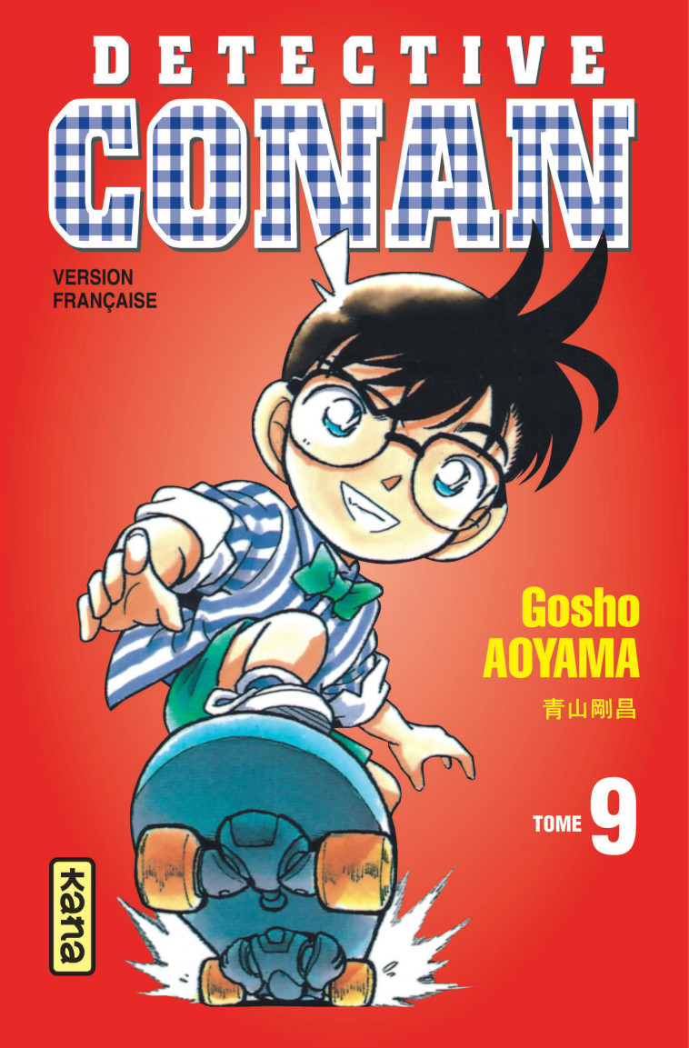 Détective Conan - Tome 9 - Gosho Aoyama Gosho Aoyama - KANA