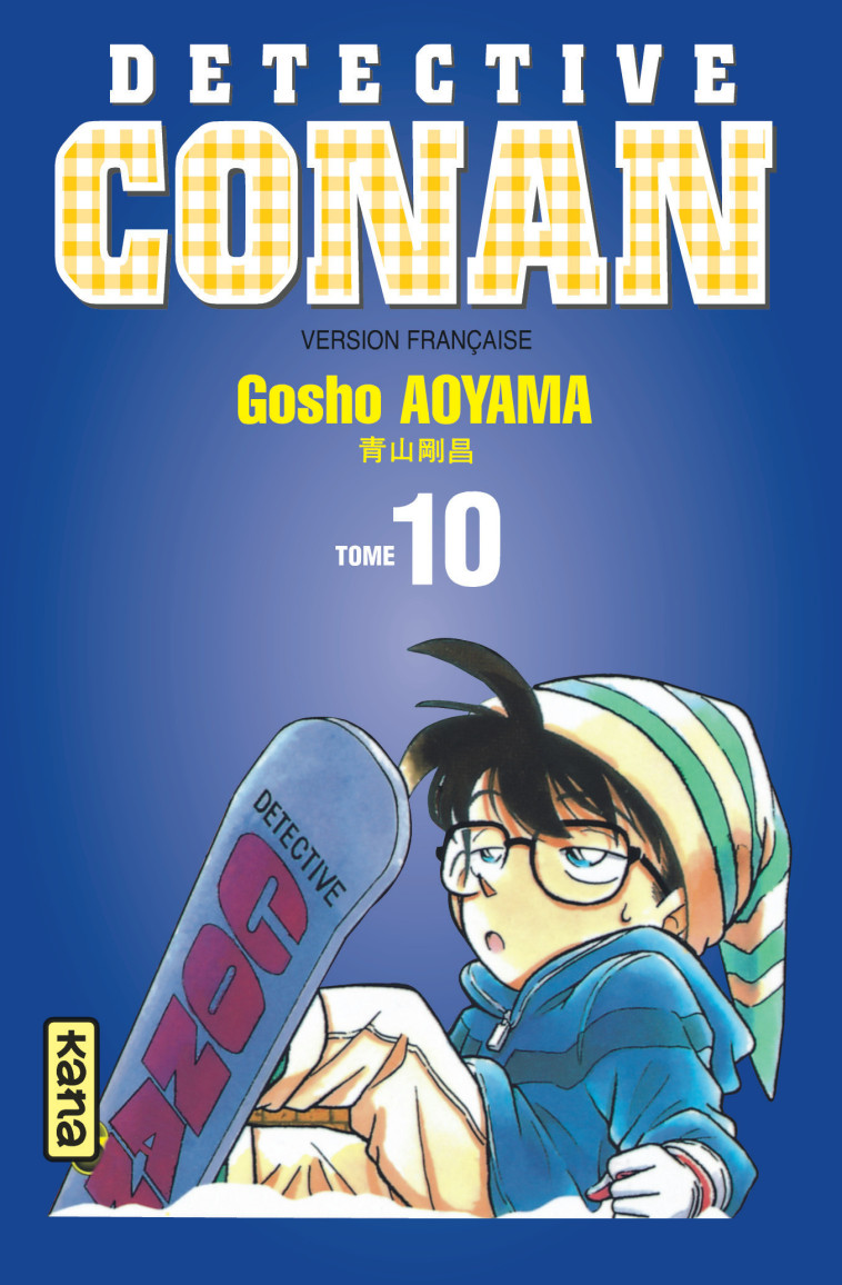 Détective Conan - Tome 10 - Gosho Aoyama Gosho Aoyama - KANA