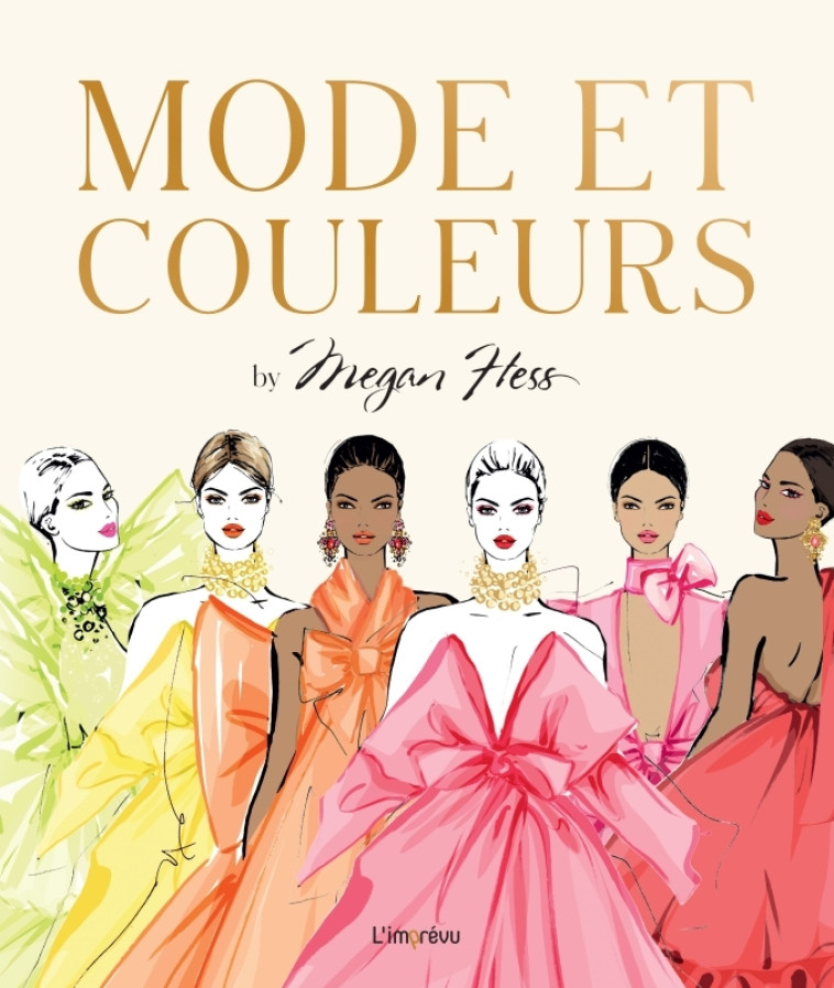 Mode et couleurs by Megan Hess - XXX - L IMPREVU