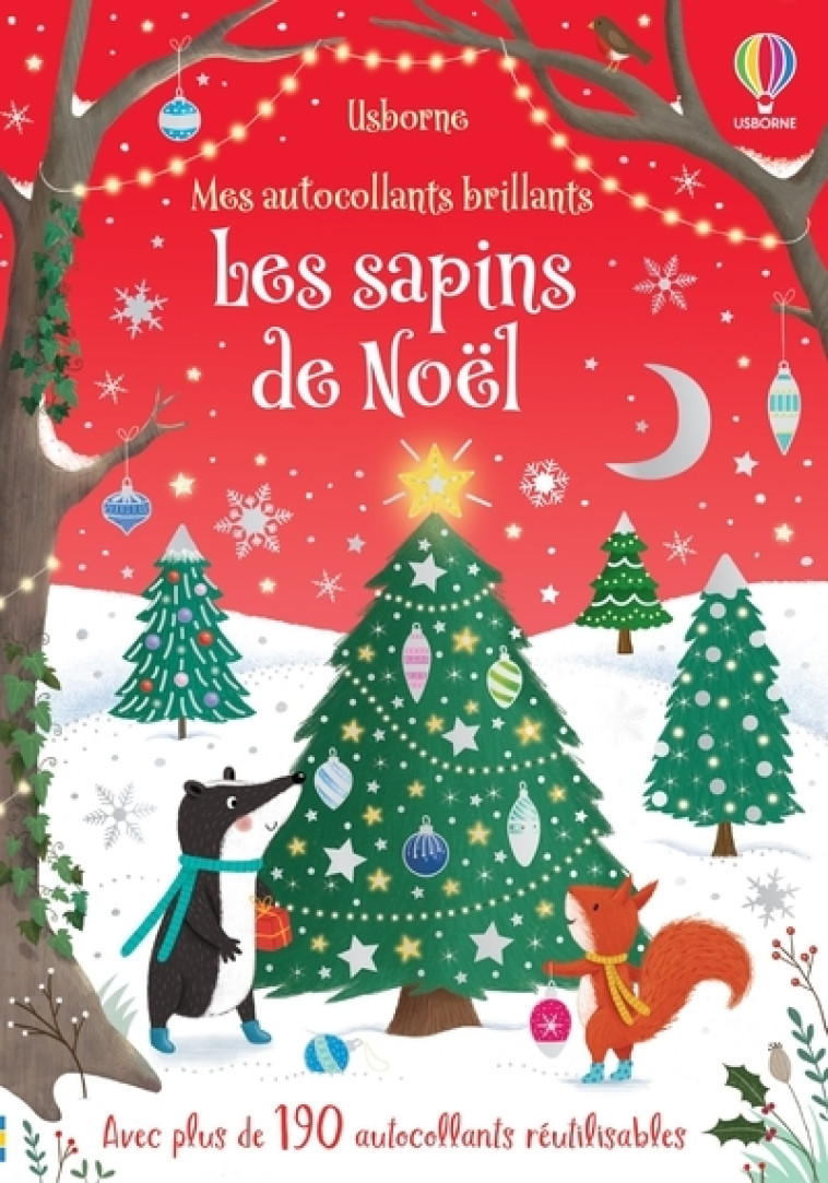 Les sapins de Noël - Mes autocollants brillants - Dès 3 ans - Jessica Greenwell, Lucy Barnard, Claire Ever, Véronique Duran - USBORNE