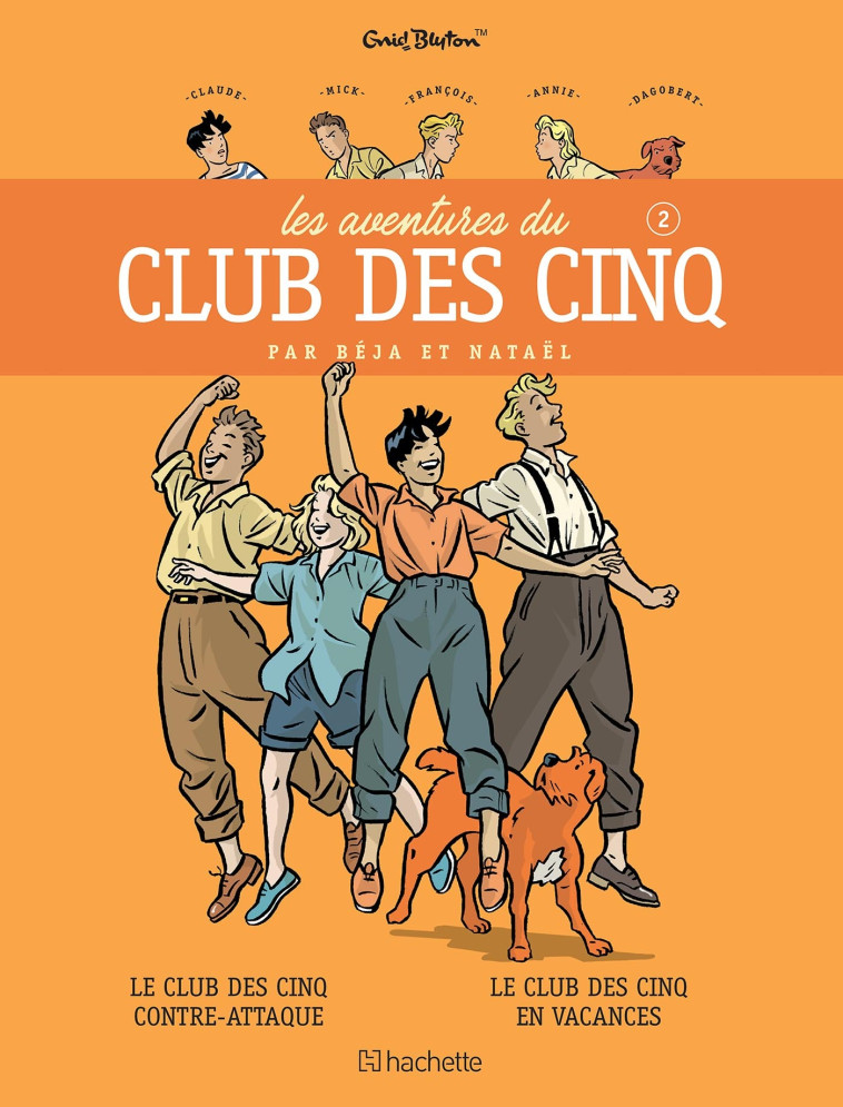 LES AVENTURES DU CLUB DES CINQ TOME 2 - Nouvelle édition - Nataël Nataël, Béja Béja,  Nataël,  Béja - HACHETTE COMICS