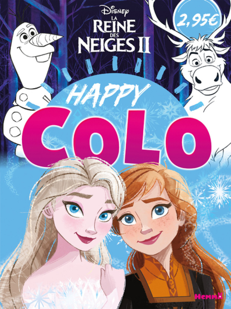 La Reine des Neiges 2 - Happy Colo (Elsa et Anna) - Collectif Collectif - HEMMA