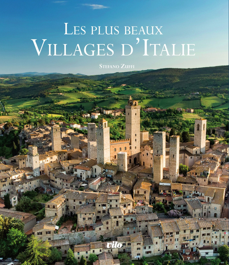 Les plus beaux villages d'Italie - Stefano Zuffi - VILO