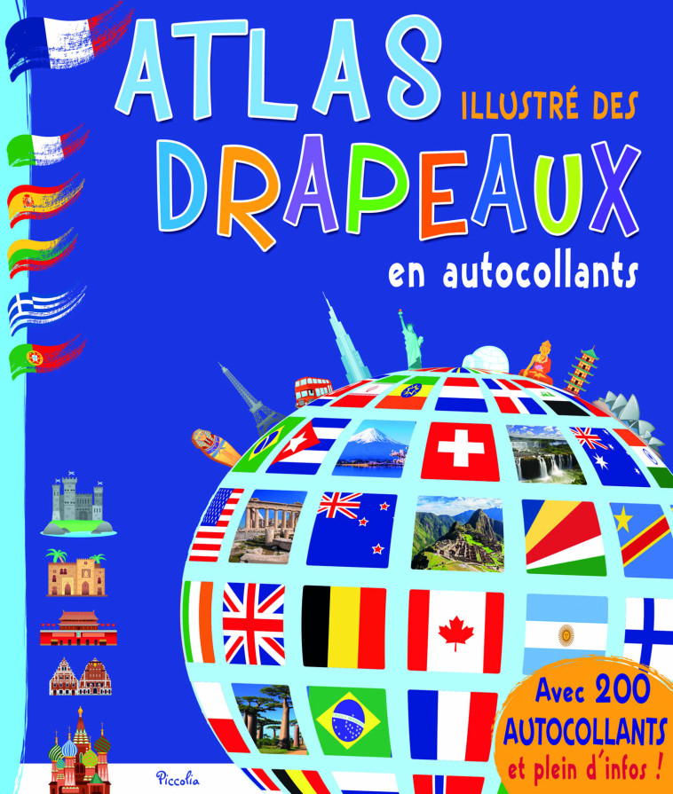 Atlas illustré des drapeaux en autocollants -  Collectif - PICCOLIA