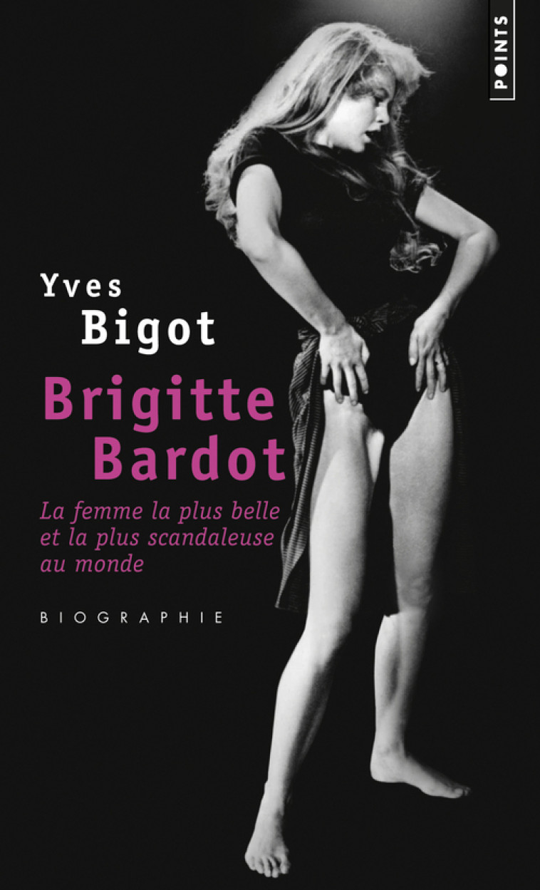 Brigitte Bardot - Yves Bigot - POINTS