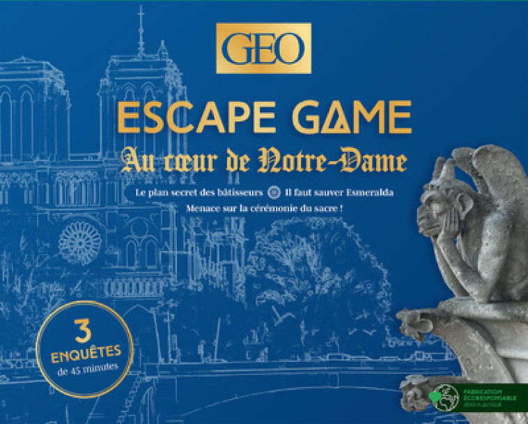 Escape Game - Au coeur de Notre-Dame - Collectif Collectif - GEO