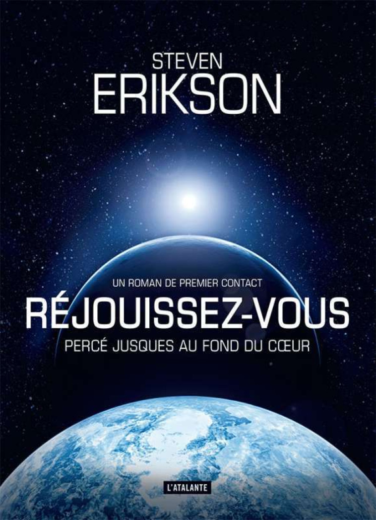 RÉJOUISSEZ-VOUS - Steven Erikson - ATALANTE