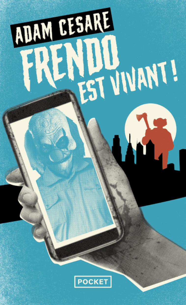 Frendo est vivant ! - Adam Cesare, Justine Richard - POCKET