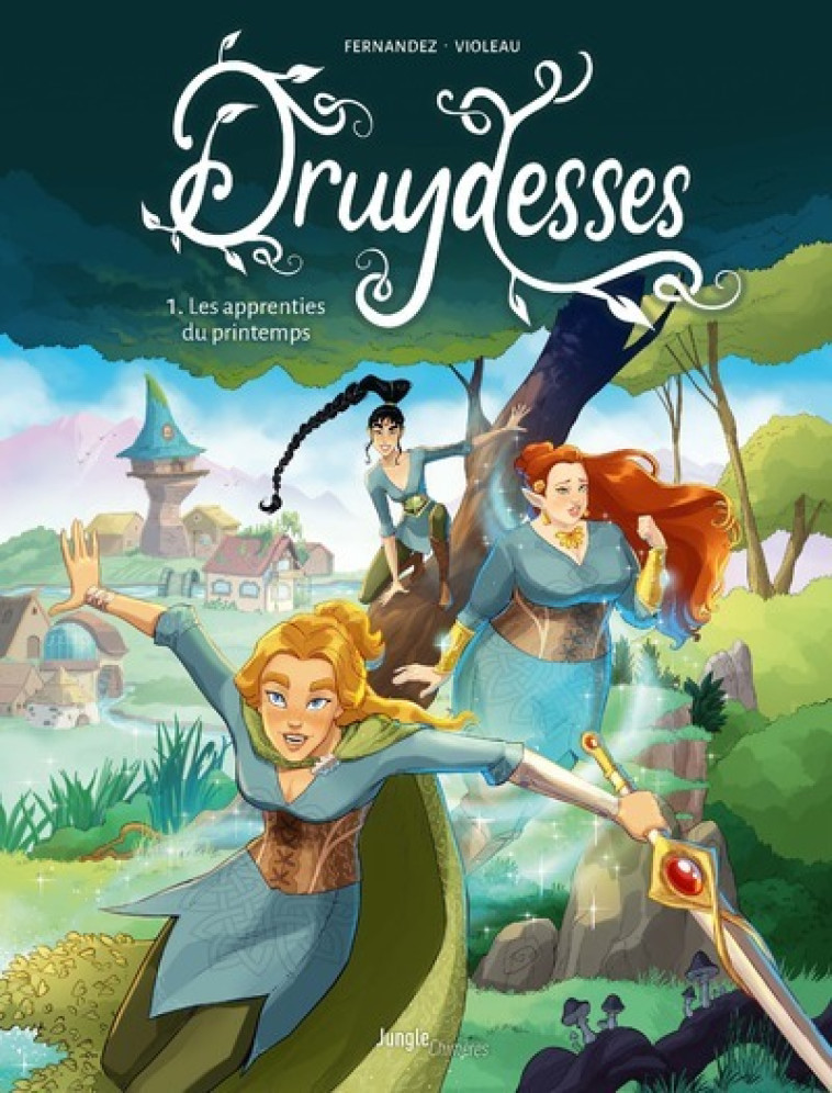 Druydesses - Tome 1 - Fabien Fernandez, Sandra Violeau - JUNGLE