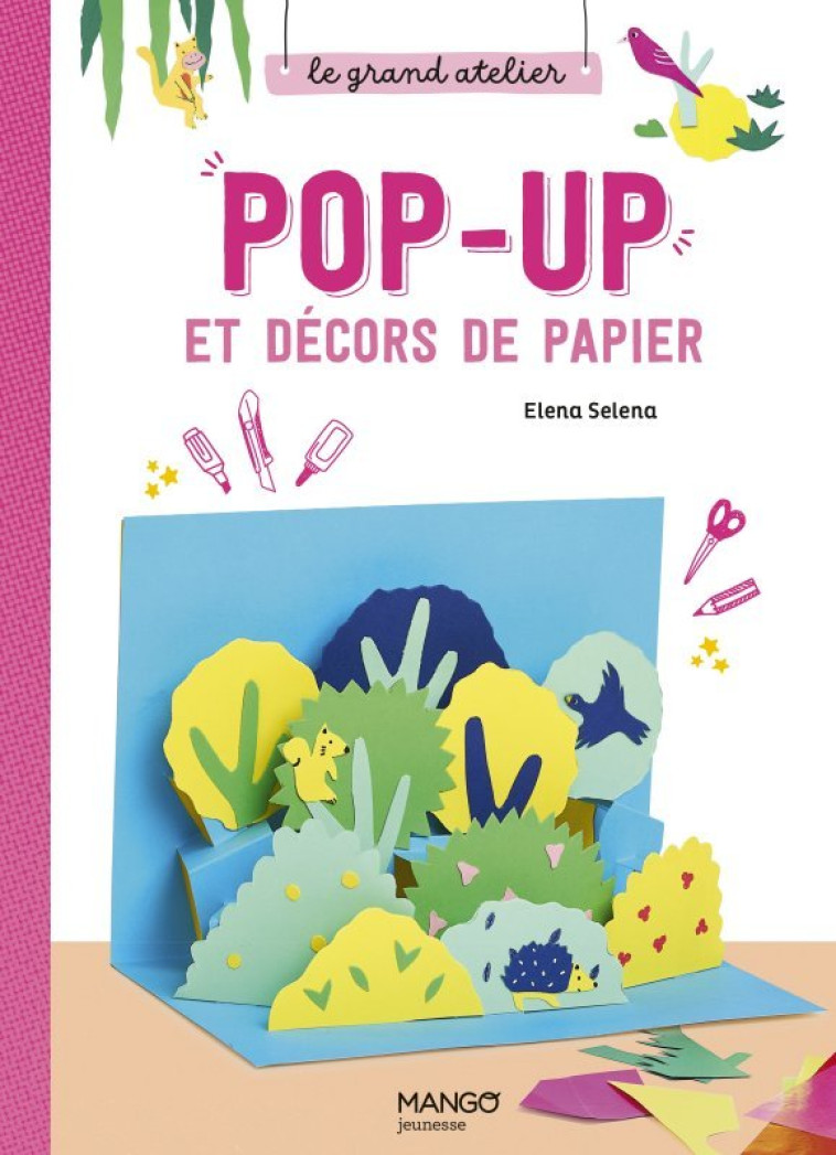 Pop-up et décors de papier - Elena Selena - MANGO