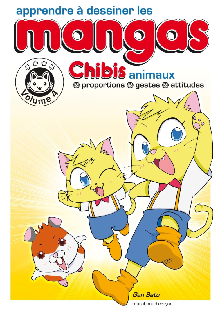 Apprendre à dessiner les mangas : les chibis - volume 4 - Gen Sato - MARABOUT