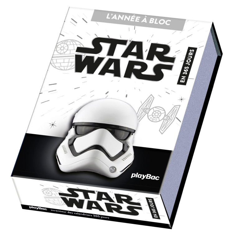 Calendrier Star Wars en 365 jours - Année à Bloc -  PLAYBAC EDITIONS - PLAY BAC