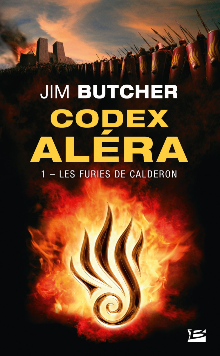 Codex Aléra, T1 : Les Furies de Calderon - Jim Butcher - BRAGELONNE