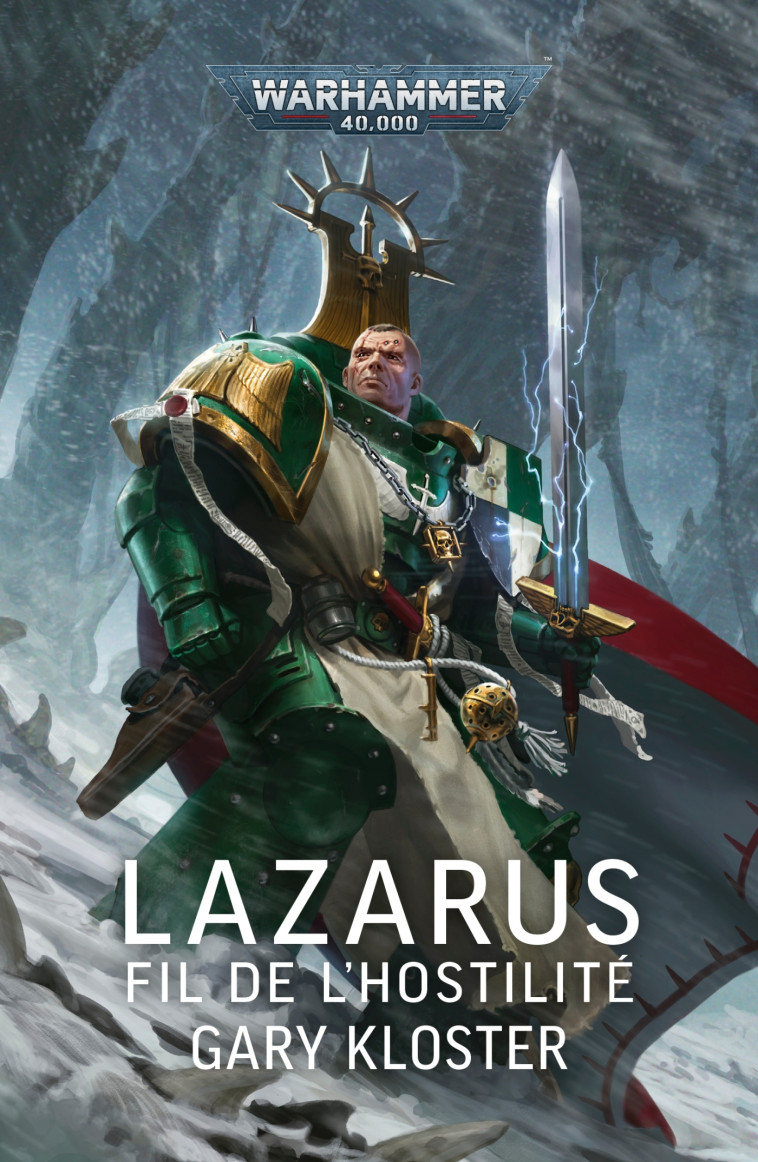 Lazarus : Le Fil de l'Hostilité - Gary Kloster - BLACK LIBRARY