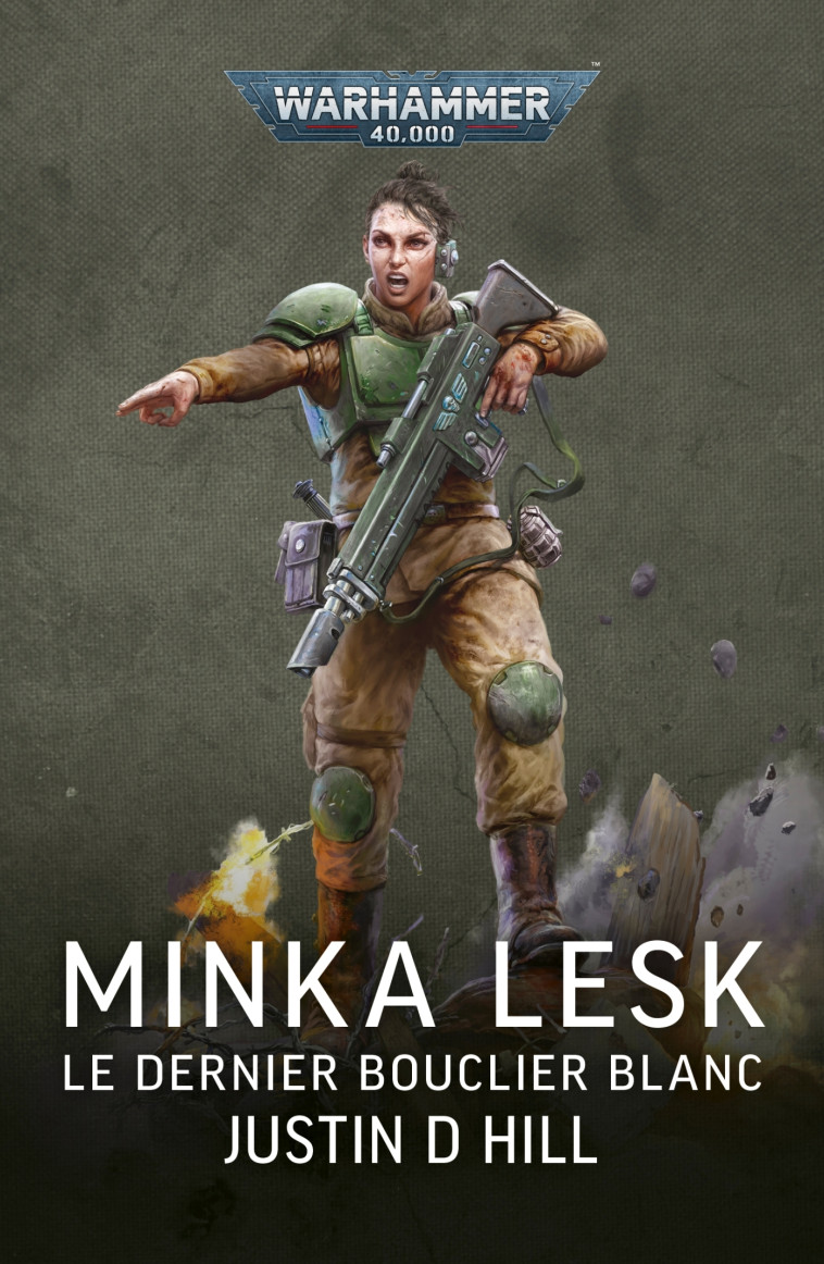 Minka Lesk : Le Dernier Bouclier Blanc - Justin D Hill - BLACK LIBRARY