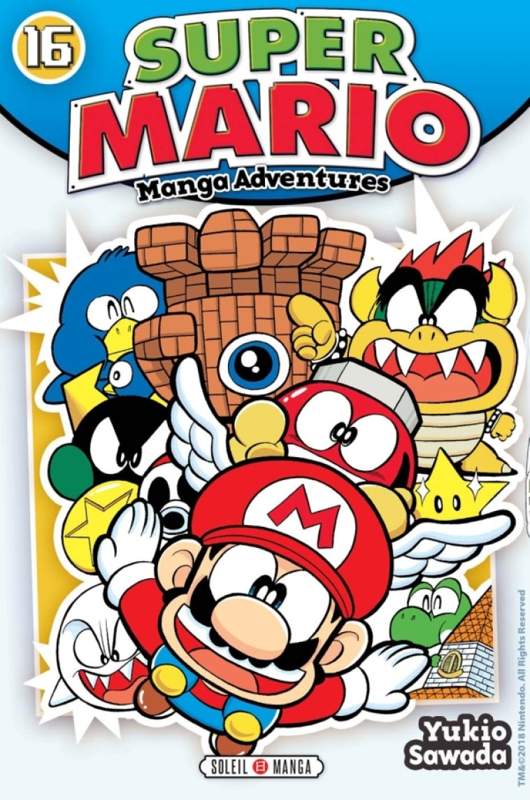 Super Mario Manga Adventures T16 - Yukio Sawada - SOLEIL