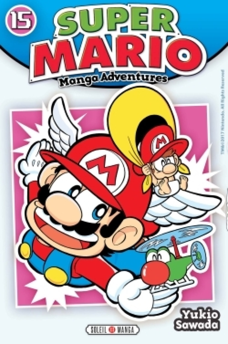 Super Mario Manga Adventures T15 - Yukio Sawada - SOLEIL