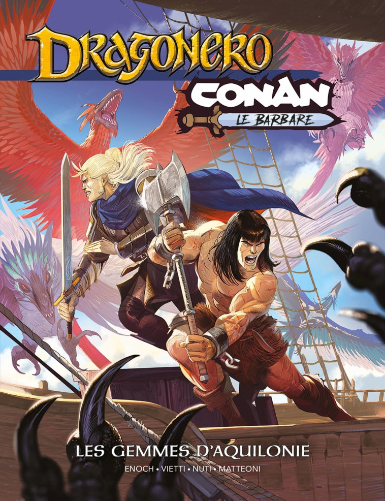 Conan / Dragonero : Les gemmes d'Aquilonie - Luca Enoch, Stefano Vietti, Lorenzo Nuti - PANINI