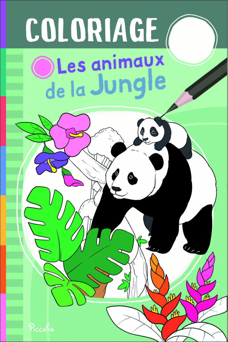 Les animaux de la jungle - Coloriage - Elodie Berthon, Laura Penone - PICCOLIA