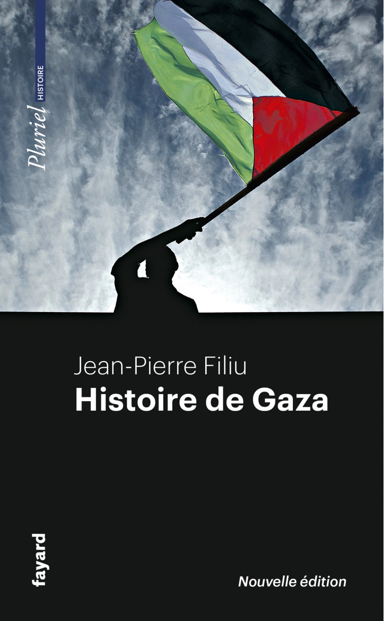 Histoire de Gaza - Jean-Pierre Filiu - PLURIEL