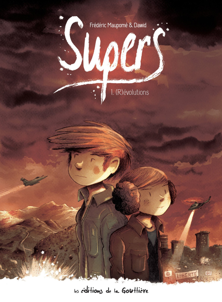 Supers - Tome 1 - Cycle 2 - (R)évolutions - Dawid Dawid, Frédéric Maupome - DE LA GOUTTIERE