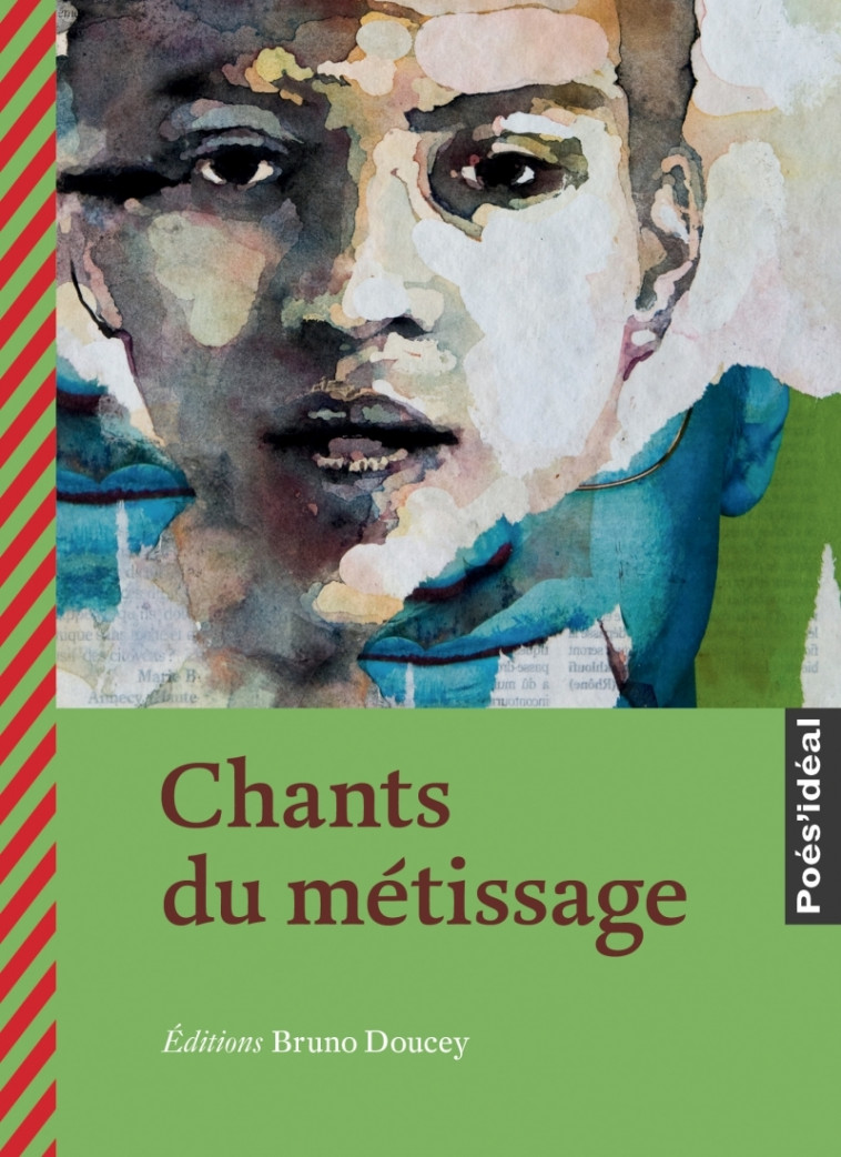 Chants du métissage - Bruno Doucey - BRUNO DOUCEY