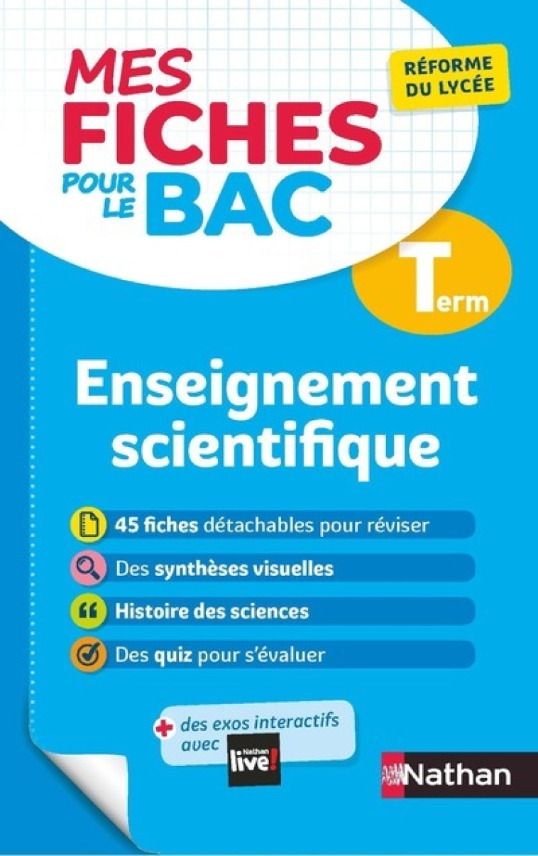 Les Fiches pour le BAC - Enseignement Scientifique - Terminale - Christian Camara, Karine Marteau-Bazouni, Claudine Gaston - NATHAN