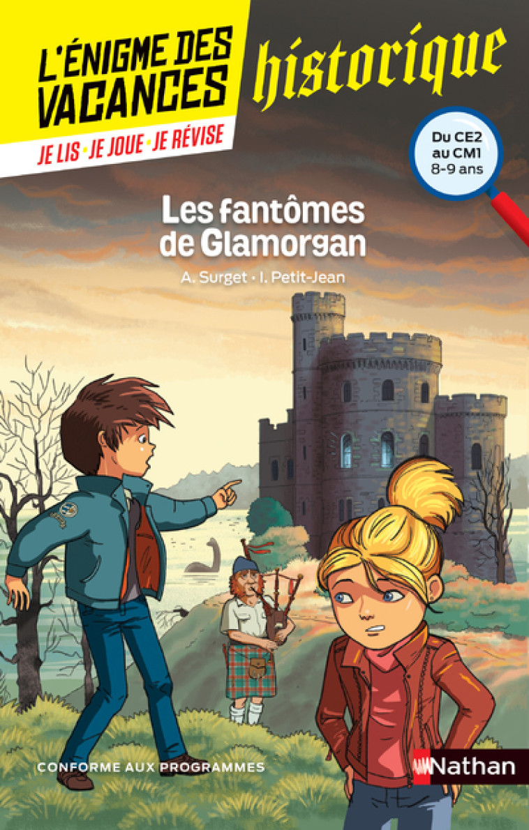 L'énigme des vacances du CE2 au CM1 Les fantômes de Glamorgan - Alain Surget, Isabelle Petit-Jean, Marc Goubier - NATHAN