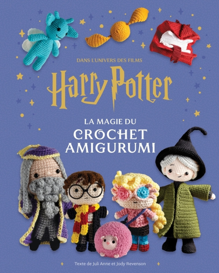 Harry Potter : la magie du crochet Amigurumi - ANNE / REVENSON - HUGINN MUNINN