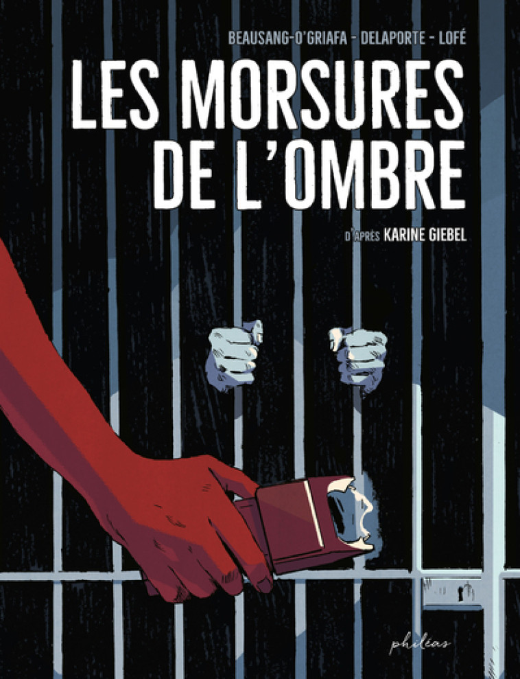 Les Morsures de l'ombre - Karine Giebel, Miceal Beausang-O'Griafa, Xavier Delaporte - PHILEAS