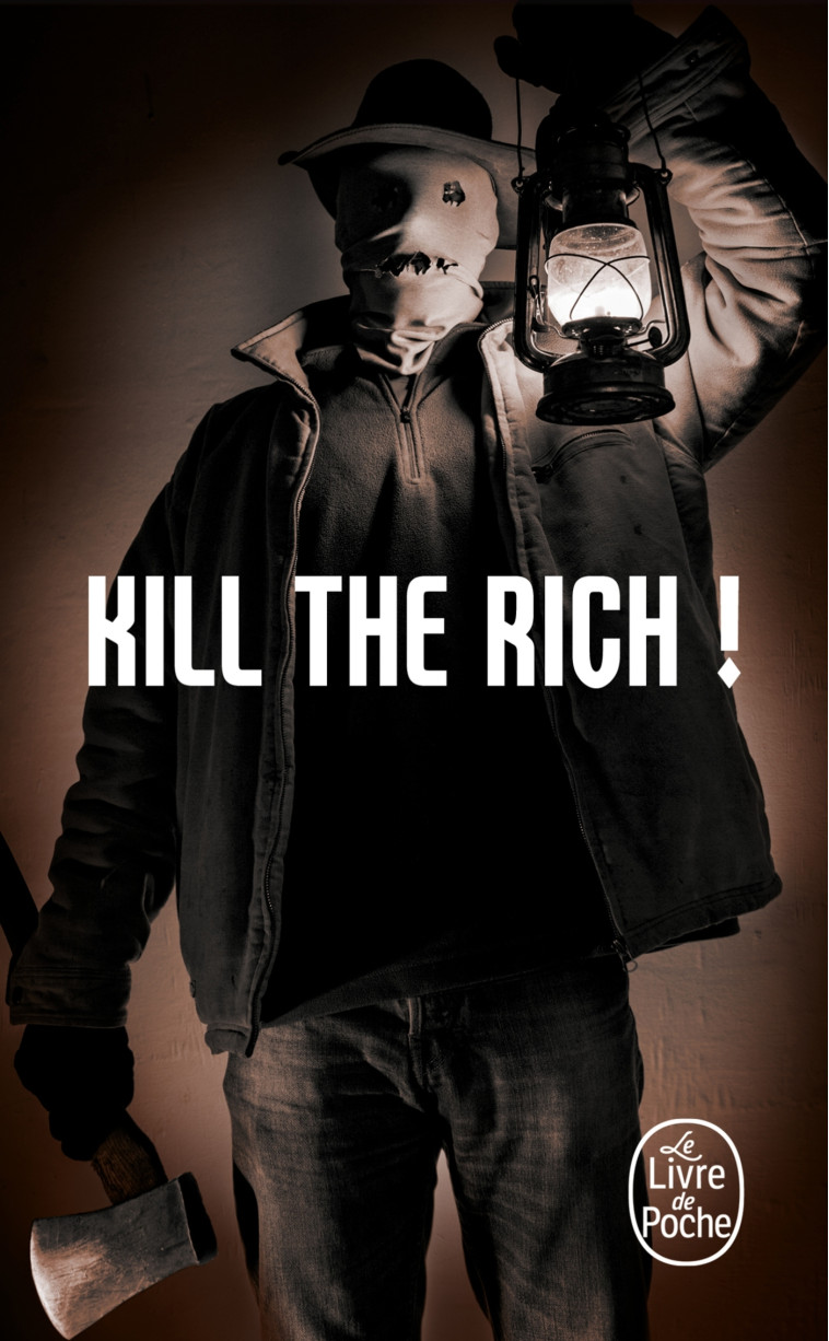 Kill the Rich ! (Bourbon Kid, Tome 10) - Anonyme Anonyme,  ANONYME  - LGF