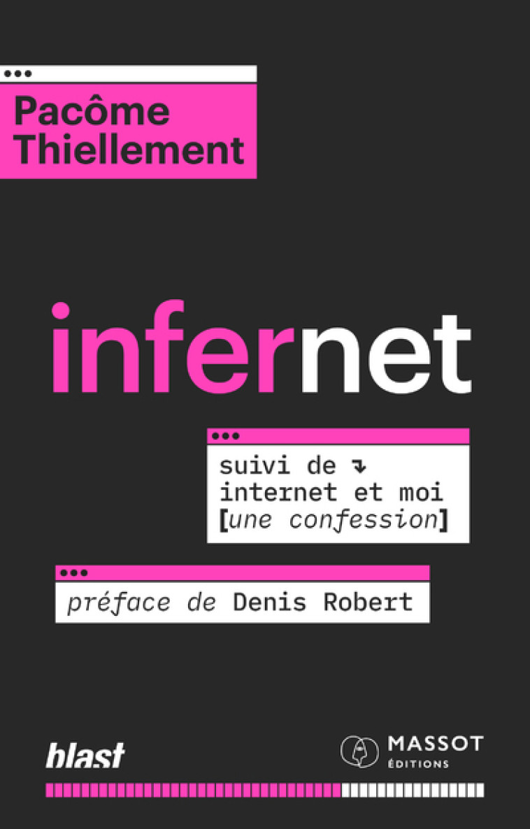 Infernet - Pacôme Thiellement - MASSOT EDITION