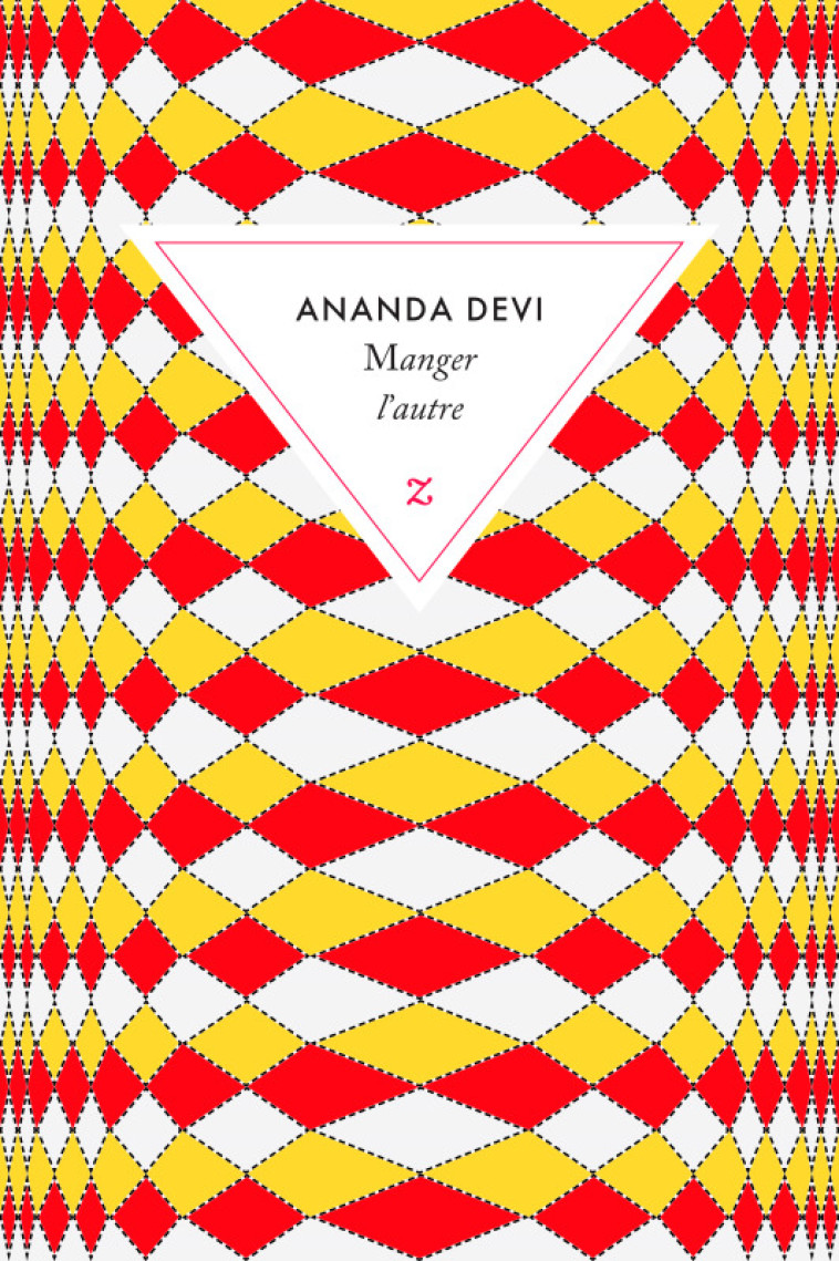 Manger l'autre - Ananda Devi Nirsimloo, Ananda Devi - ZULMA