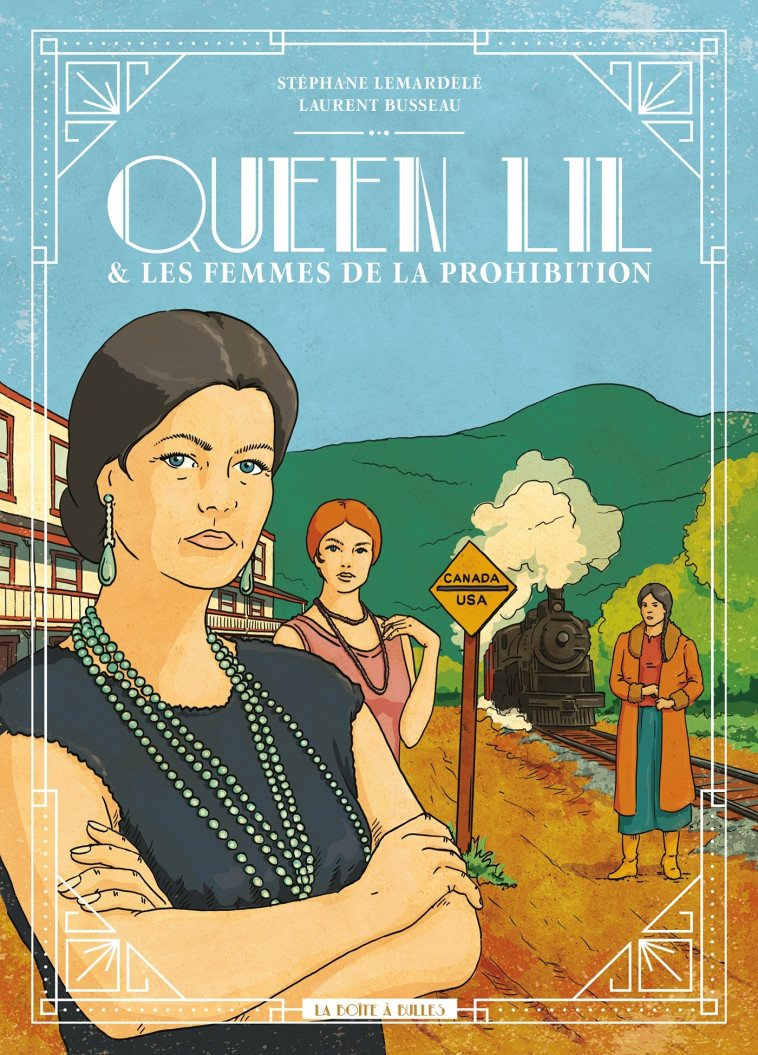 Queen Lil - Stephane Lemardelé, Laurent Busseau - BOITE A BULLES