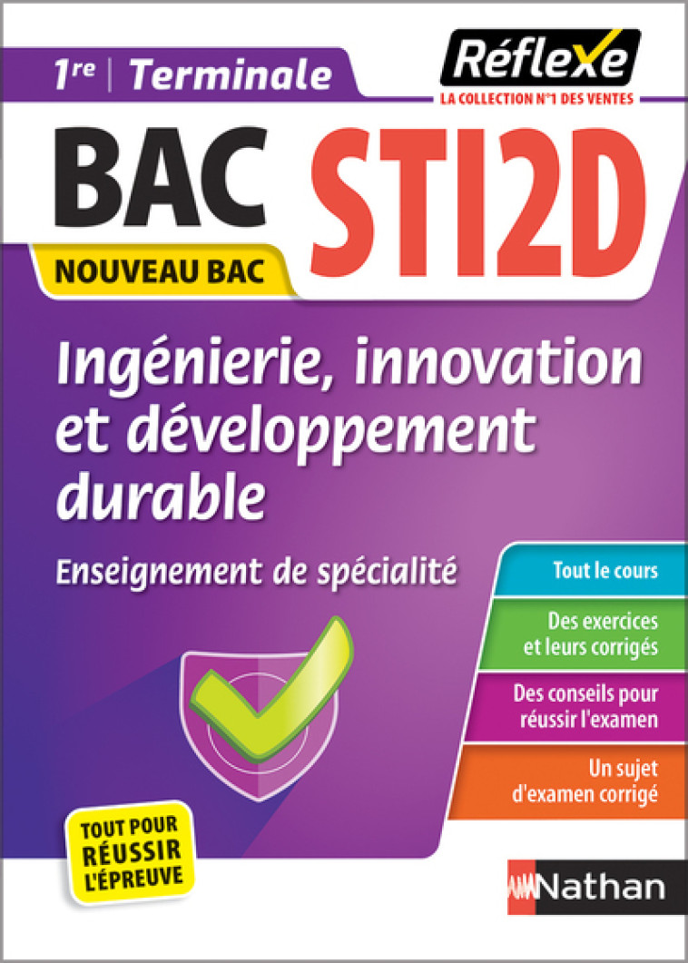 Guide Bac STi2D - Spécialité Ingénierie, innovation et développement durable 1re/ Tle - Réflexe - N° 9 - Gwenola Launay - NATHAN