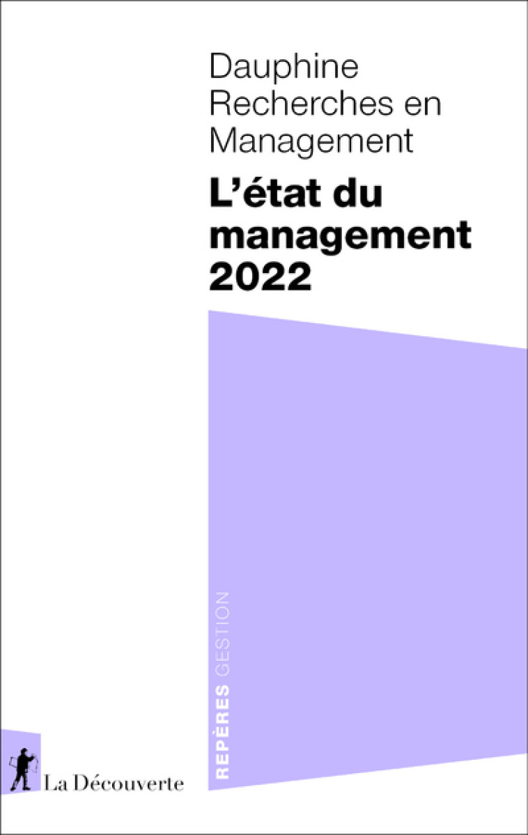 L'état du management 2022 - Dauphine Recherches en Management Dauphine Recherches en Management,  Dauphine Recherches en Management - LA DECOUVERTE