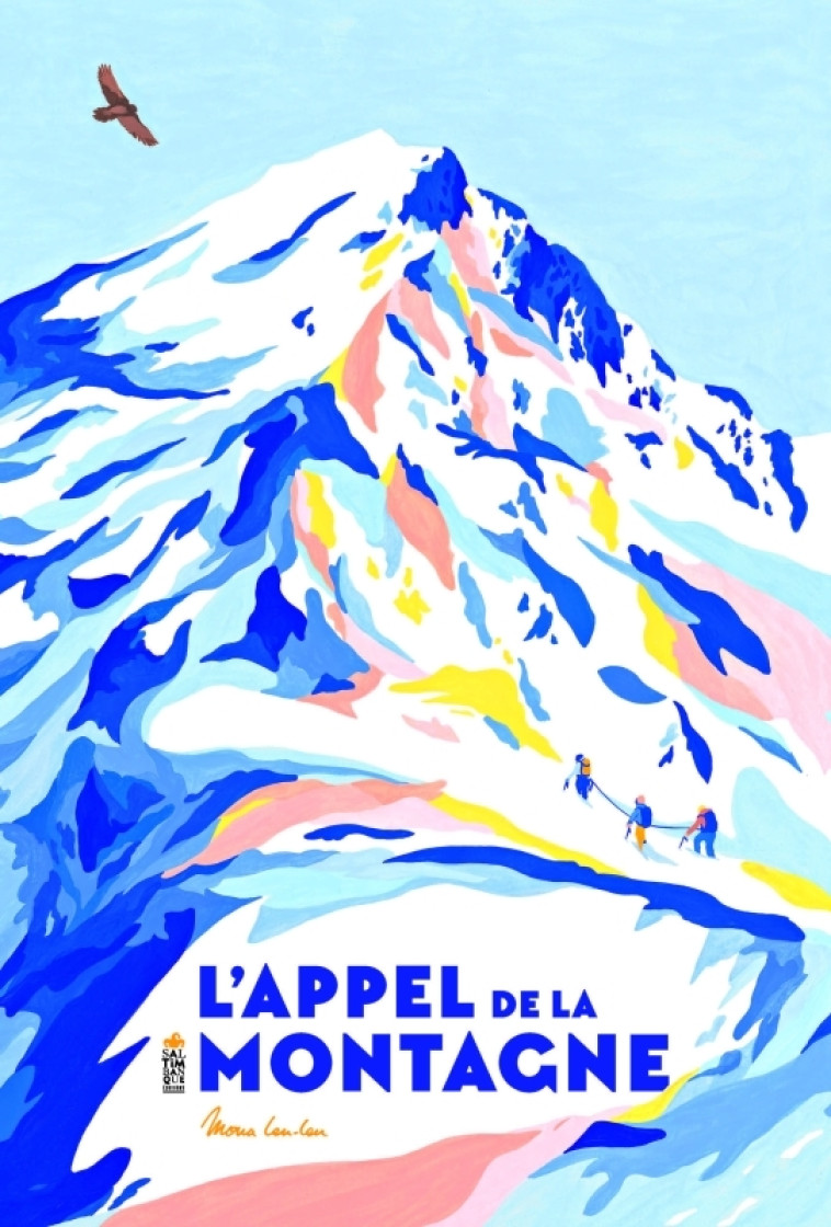 L'appel de la montagne - Mona Leu-leu - SALTIMBANQUE