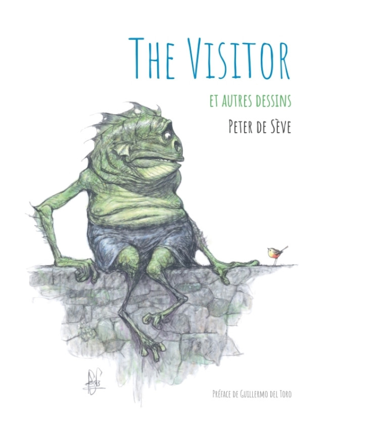 The Visitor et autres dessins, Peter de Sève - PETER DE SEVE - HUGINN MUNINN