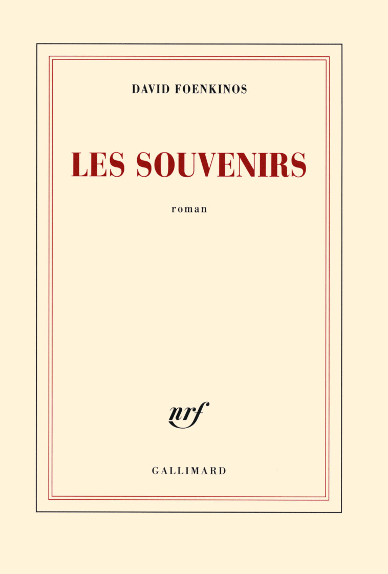 LES SOUVENIRS - FOENKINOS DAVID - GALLIMARD